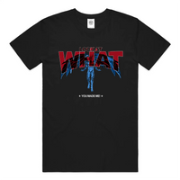 What You Made Me - Heavyweight T Shirt